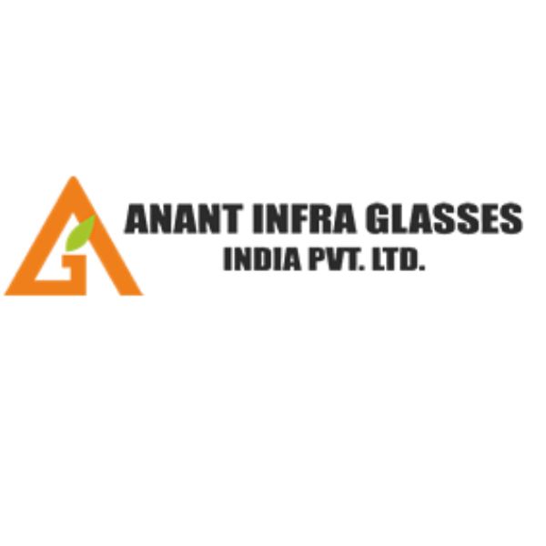 Anant Infra Glasses India Pvt Ltd